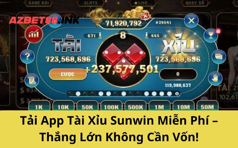 Tải App Tài Xỉu Sunwin Miễn Phí – Thắng Lớn Không Cần Vốn!